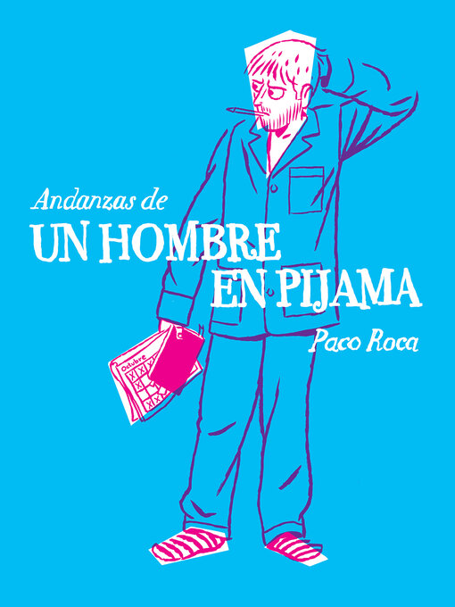 Title details for Andanzas de un hombre en pijama by Paco Roca - Available